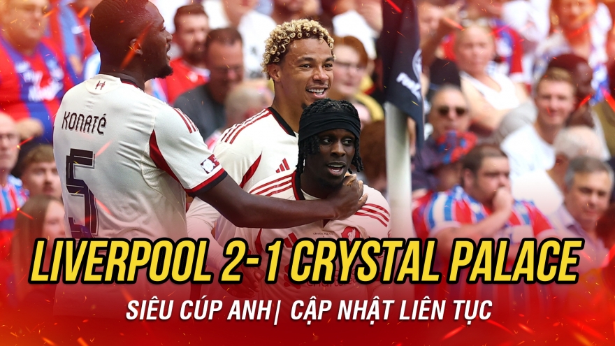 Trực tiếp Liverpool 2-1 Crystal Palace: Các tân binh rực sáng